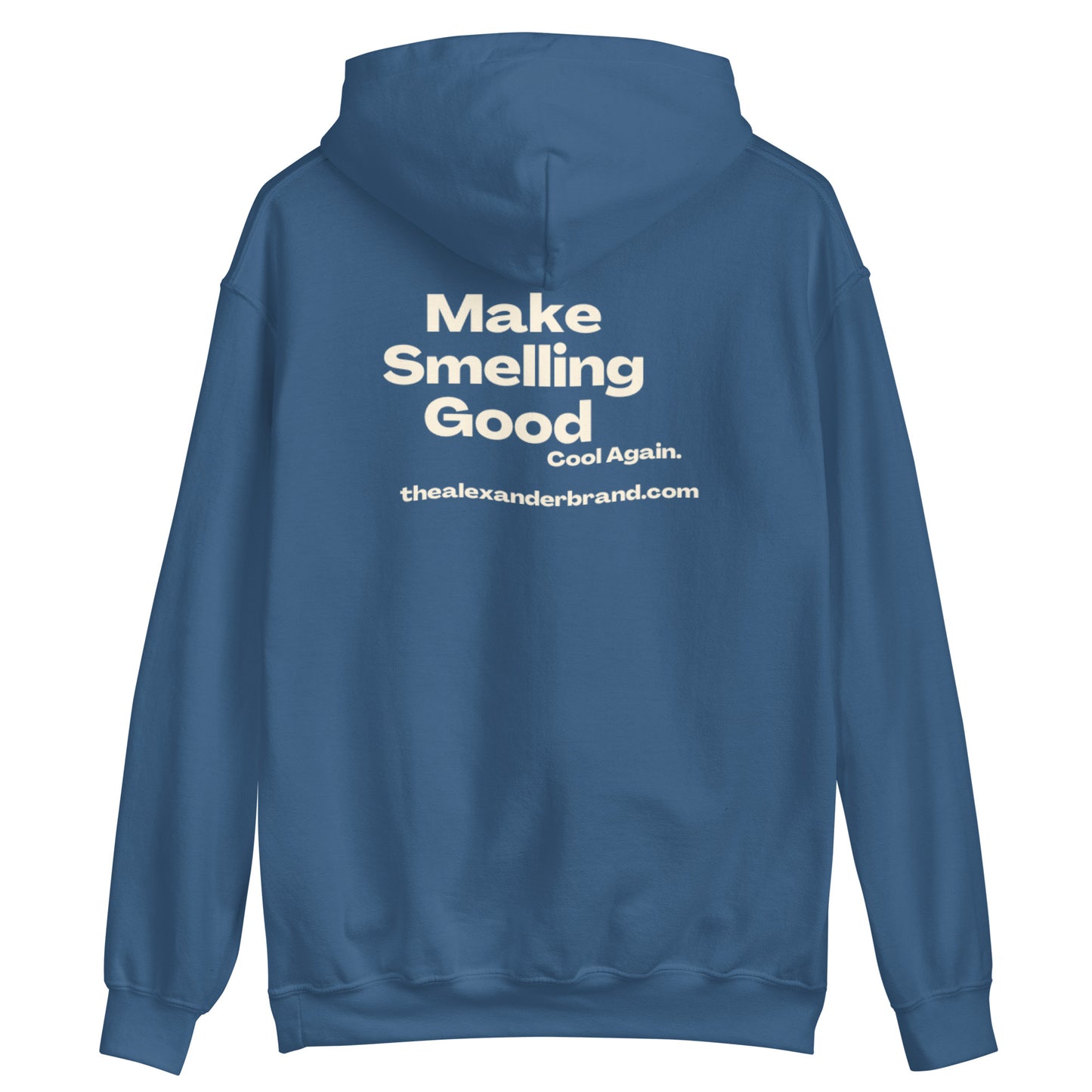 Sudadera unisex Make Smelling Good Cool Again