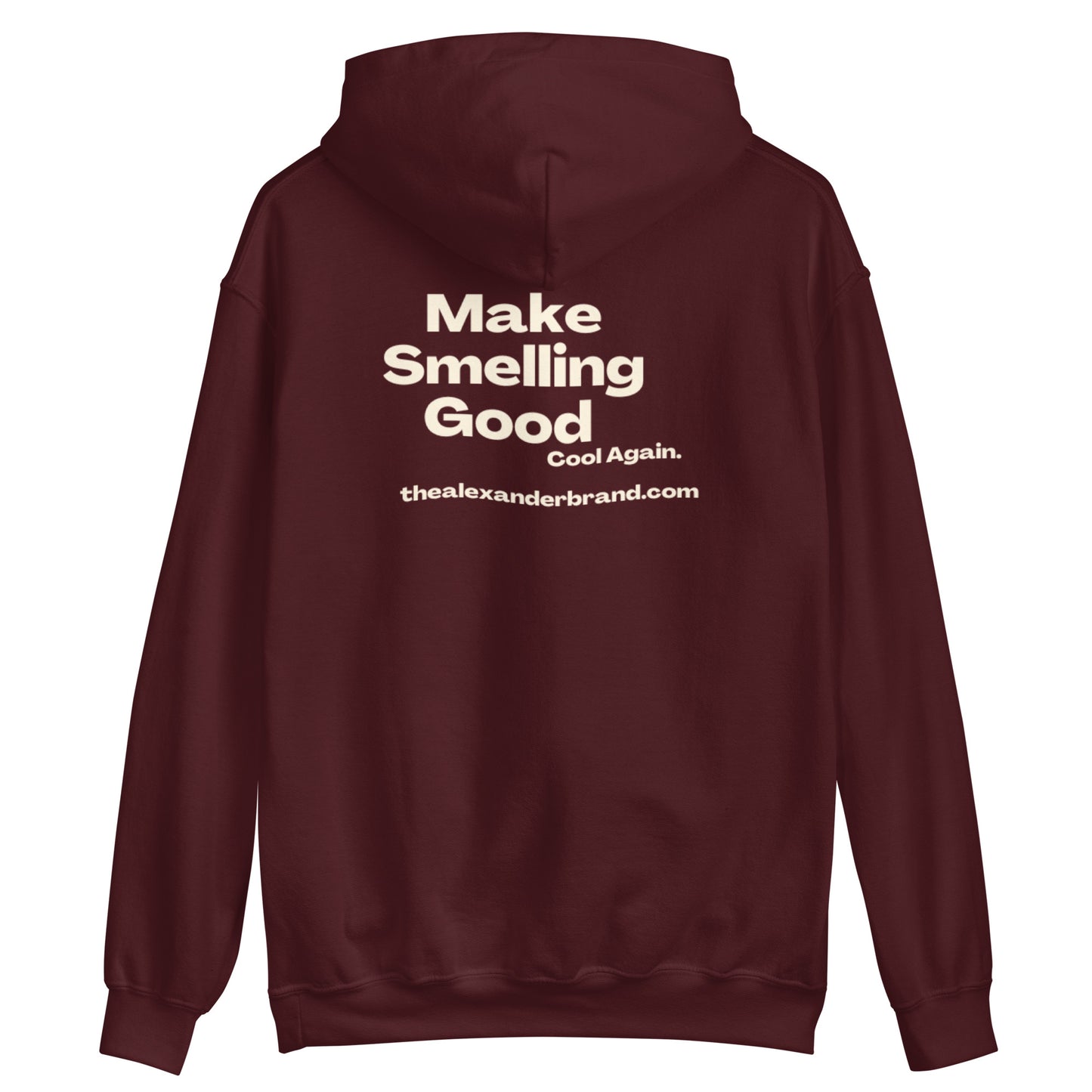 Sudadera unisex Make Smelling Good Cool Again