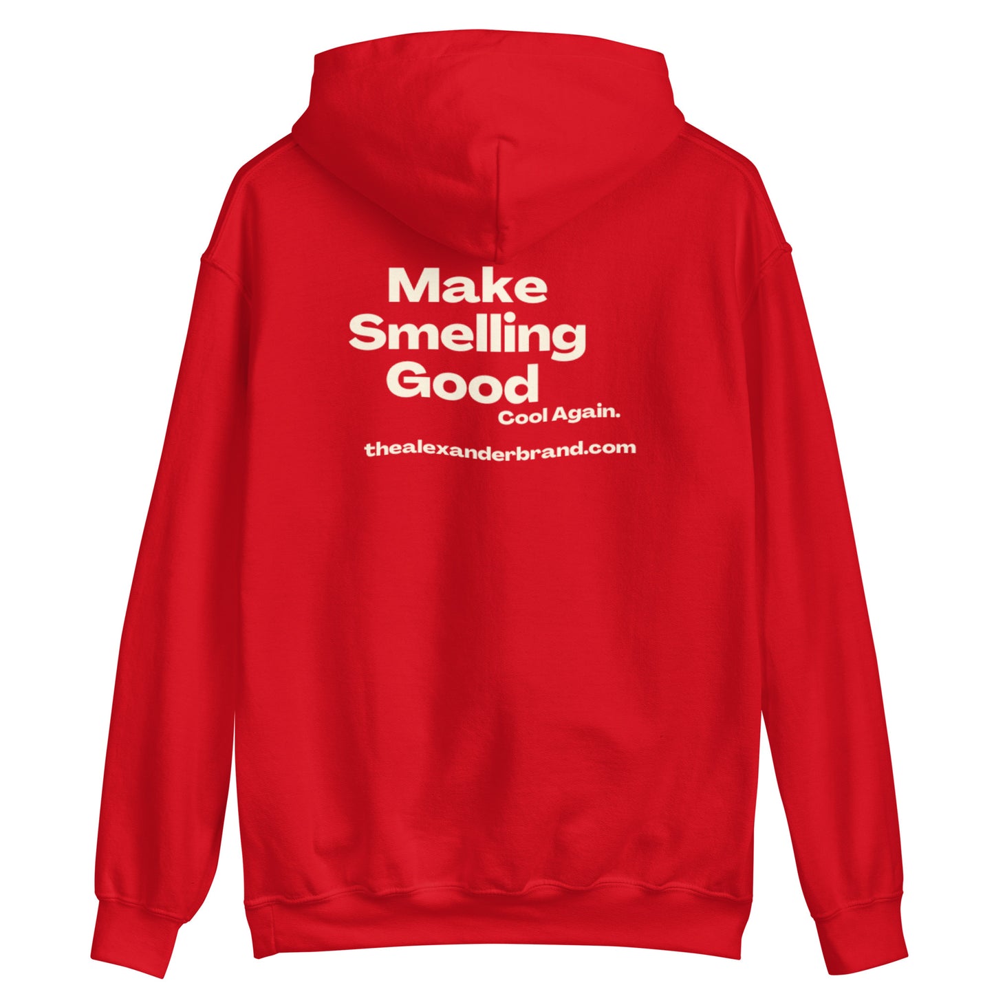 Sudadera unisex Make Smelling Good Cool Again