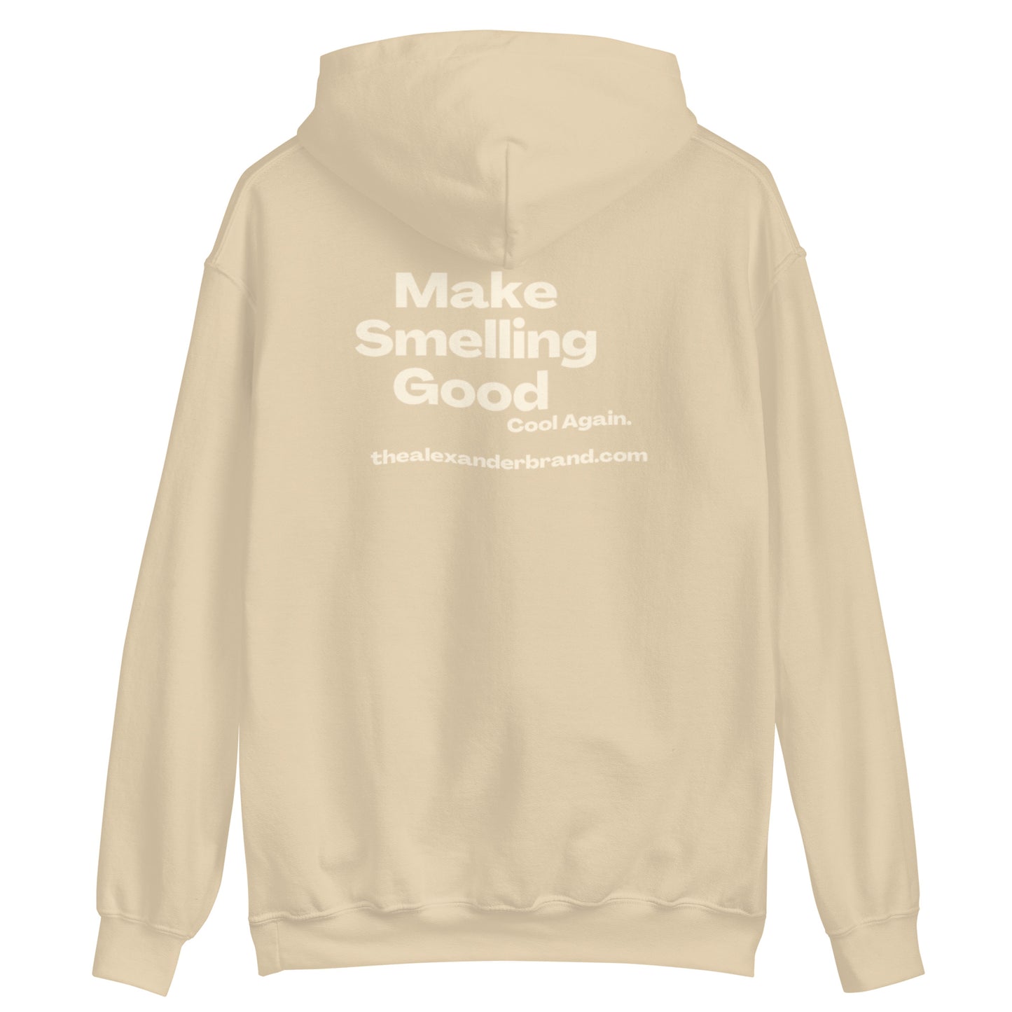 Sudadera unisex Make Smelling Good Cool Again