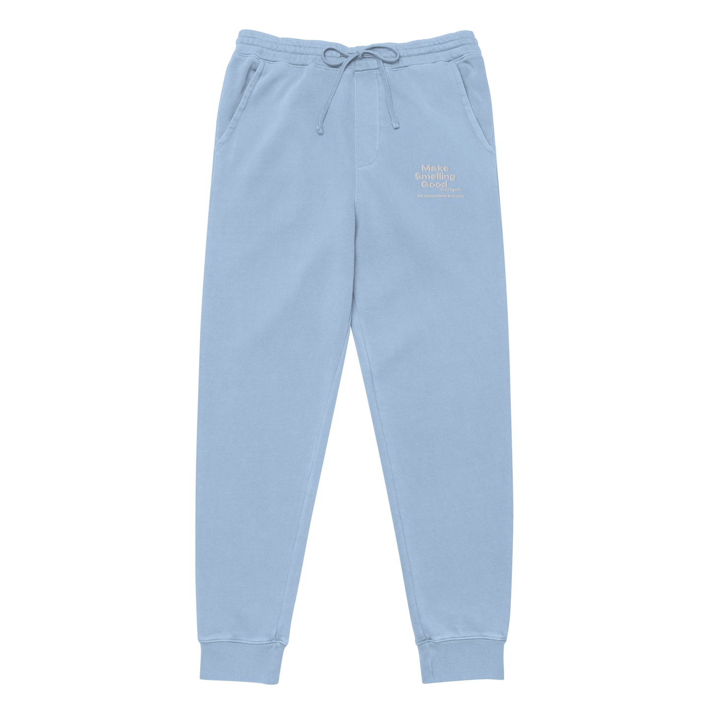 Make Smelling Good Cool Again Sweatpants