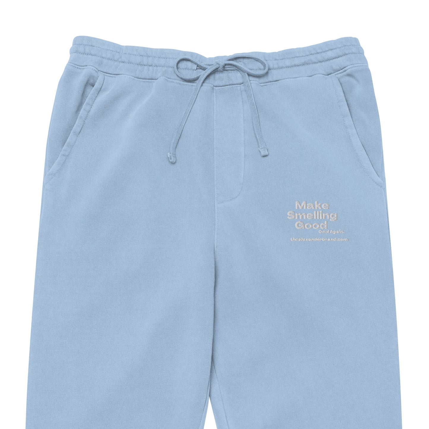 Make Smelling Good Cool Again Sweatpants