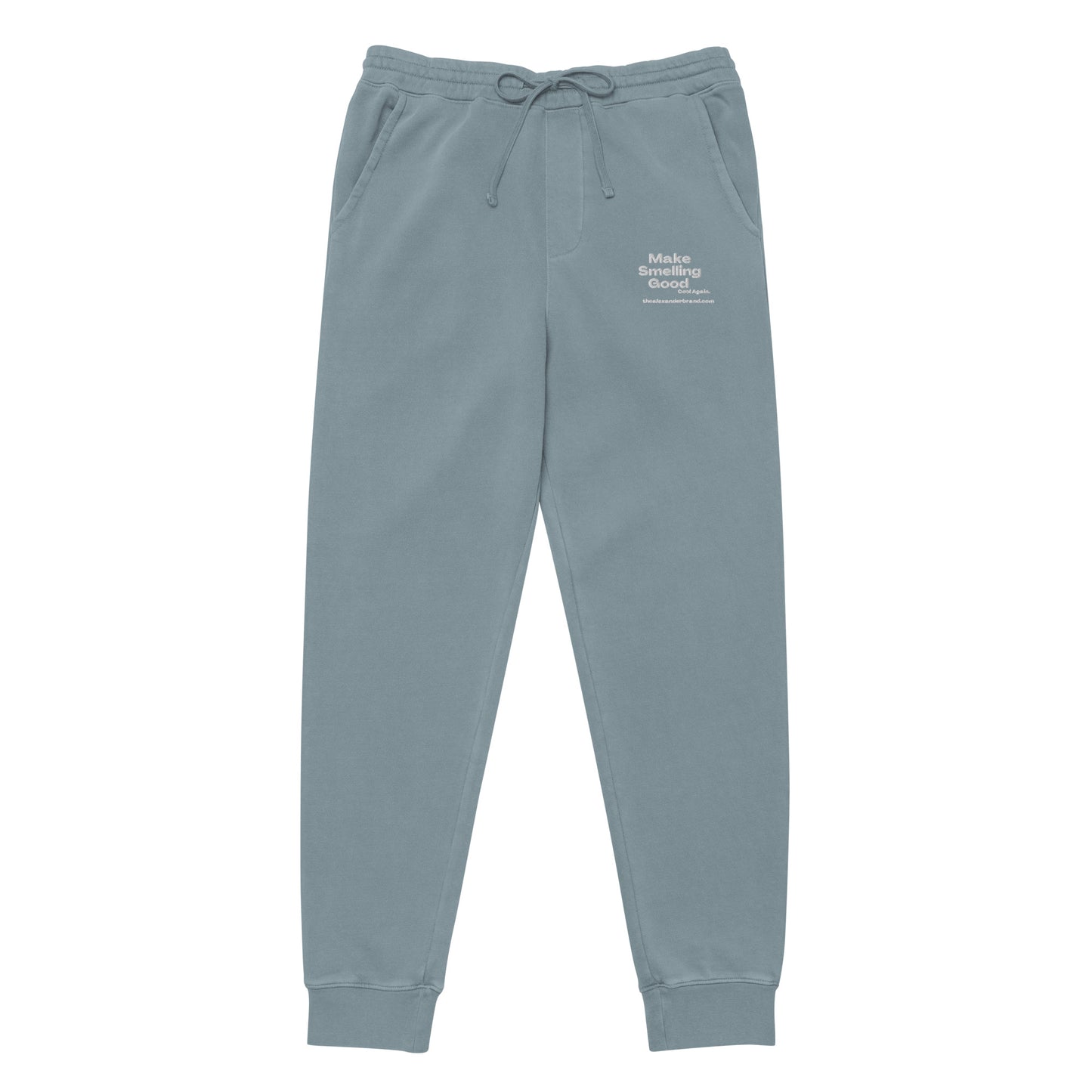 Make Smelling Good Cool Again Sweatpants